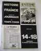 Histoire de France &agrave; travers les journaux du temps pass&eacute;. 14-18 : Av&egrave;nement du monde contemporain.. ROSSEL Andr&eacute; 