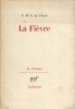 La fièvre.. LE CLEZIO J.-M.-G. 