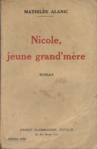 Nicole, jeune grand-mère. Roman.
