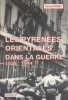 Les Pyrénées orientales dans la guerre. 1939-1944.. BONET Gérard 