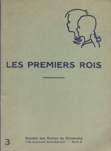 Les premiers rois. Cahier de catéchisme.