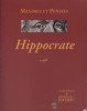 Maximes et pensées.. HIPPOCRATE 