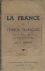 La France et l'union française pour le cours moyen et la classe de fin d'études.. MALON H. 