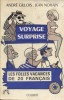 Voyage surprise. Les folles vacances de 20 français.. GILLOIS André - NOHAIN Jean 