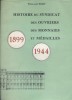 Histoire du syndicat des ouvriers des monnaies et médailles. 1899-1944.. FORT William 