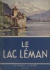 Le lac Léman.. DANVILLE Bernard - ROUBIER Jean Photos de Jean Roubier.