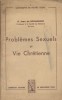 Problèmes sexuels et vie chrétienne.. ROUGEMONT Jean de (Dr) 