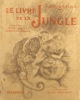 Le livre de la jungle.. KIPLING Rudyard Illustré par Roger Reboussin.