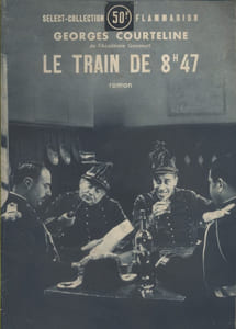 Le train de 8 h 47. La vie de caserne.