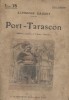 Port-Tarascon.. DAUDET Alphonse Couverture illustrée par Ricardo Florès.