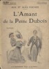 L'amant de la petite Dubois. Roman.. FISCHER Max et Alex Couverture illustrée par Albert Guillaume.