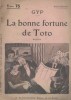 La bonne fortune de Toto. Roman.. GYP Couverture illustrée par F. C.