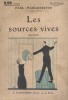 Les sources vives. Roman.. MARGUERITTE Paul Couverture illustrée par G. Oudard (G.O.).