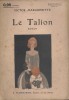 Le talion. Roman.. MARGUERITTE Victor Couverture illustrée par Sylvain Sauvage.