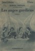 Les anges gardiens. Roman.. PREVOST Marcel Couverture photographique.