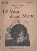 Le vœu d'une morte. Roman.. ZOLA Émile Couverture illustrée par Félix Leroux.