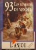 L'Anjou. Numéro spécial : 93, les guerres de Vendée. Revue trimestrielle.. L'ANJOU Numéro spécial 