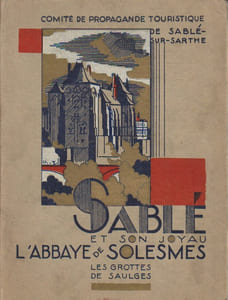 Sablé et son joyau, l'Abbaye de Solesmes. Les grottes de Saulges.