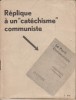 Réplique à un "catéchisme" communiste.. COMMUNISME 