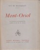 Mont-Oriol.. MAUPASSANT Guy de Illustrations par Ferdinand Bac, gravées sur bois par G. Lemoine.
