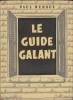 Le guide galant.. REBOUX Paul 