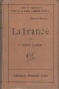 La France. Cours de géographie P. Vidal de La Blache et P. Camena d'Almeida tome 3 (4e A et B).. CAMENA D'ALMEIDA P. 