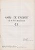 Bulletin des amis de Freinet et de son mouvement. N° 32.. AMIS DE FREINET ET DE SON MOUVEMENT 