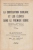 La coopération scolaire et les élèves dans le premier degré. Rapport présenté au congrès national de Strasbourg le 5 novembre 1954 par M. Méric, ...