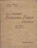 Les grands écrivains de France illustrés. XIX e siècle (1800-1850). Morceaux choisis et analyses.. ABRY E. - CROUZET P. - BERNES J. - LEGER J. 314 ...