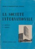 La société internationale. Guide d'instruction civique.. GANDOLFI A. - OSMONT E. 