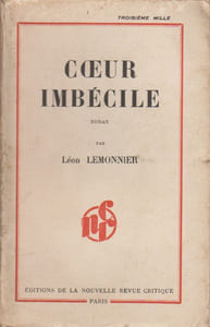 Coeur imbécile. Roman.