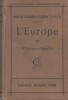 L'Europe. Cours de géographie P. Vidal de La Blache et P. Camena d'Almeida (4e A et B).. CAMENA D'ALMEIDA P. 