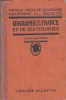 Géographie de la France et de ses colonies. Classe de quatrième.. GALLOUEDEC L. - MAURETTE F. 