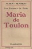 Maria de Toulon. Les romans du désir.. FLAMENT Albert 