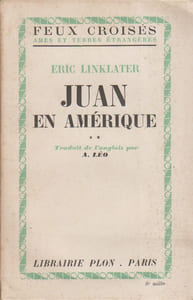Juan en Amérique. Tome 2 seul.
