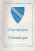 Champagne généalogie N° 63. Bulletin de liaison des centres généalogiques de l'Aube et de la Marne.. CHAMPAGNE GENEALOGIE 