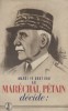 Mardi 12 août 1941, le Maréchal Pétain décide.. SECRETARIAT GENERAL DE L'INFORMATION Portrait de Pétain par Roland Coudon en couverture.