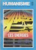 Humanisme N° 138/139. Revue des francs-maçons du Grand Orient de France. Dossier "Les énergies".. HUMANISME 