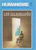 Humanisme N° 146. Revue des francs-maçons du Grand Orient de France. Dossier "Les Handicapés".. HUMANISME 