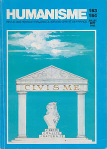 Humanisme N° 153/154. Revue des francs-maçons du Grand Orient de France. Dossier "La formation civique et sociale".