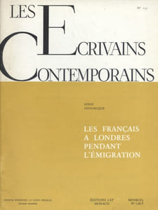 Les écrivains contemporains. N° 151. Série historique : Les Français à Londres pendant l'émigration.