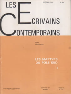 Les écrivains contemporains. N° 204. Série historique : Les martyrs du Pôle Sud (I). Fascicule 1 seul.