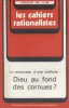 Les cahiers rationalistes N° 325 : Dieu au fond des cornues?. LES CAHIERS RATIONALISTES 