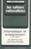 Les cahiers rationalistes N° 377 : Informatique et enseignement.. LES CAHIERS RATIONALISTES 