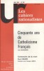 Les cahiers rationalistes N° 387 : Cinquante ans de catholicisme français par Jean Boussinescq.. LES CAHIERS RATIONALISTES 