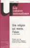 Les cahiers rationalistes N° 400 : Une religion qui monte, l'Islam, par Gilbert Brunet.. LES CAHIERS RATIONALISTES 