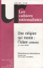 Les cahiers rationalistes N° 404 : Une religion qui monte, l'Islam, par Gilbert Brunet (Addenda).. LES CAHIERS RATIONALISTES 