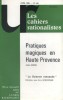 Les cahiers rationalistes N° 440 : Pratiques magiques en Haute-Provence, par André Simon.. LES CAHIERS RATIONALISTES 