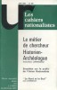 Les cahiers rationalistes N° 469 : Le métier de chercheur. Historien-archéologue, par Ernest-Marie Laperrousaz.. LES CAHIERS RATIONALISTES 