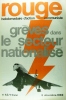 Rouge N° 42. Hebdomadaire d'action communiste. Grèves dans le secteur nationalisé.. ROUGE 